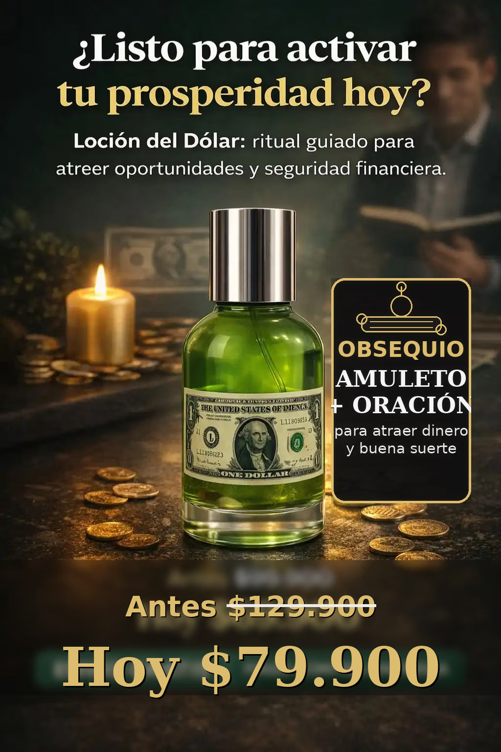 Loción del Dólar ®